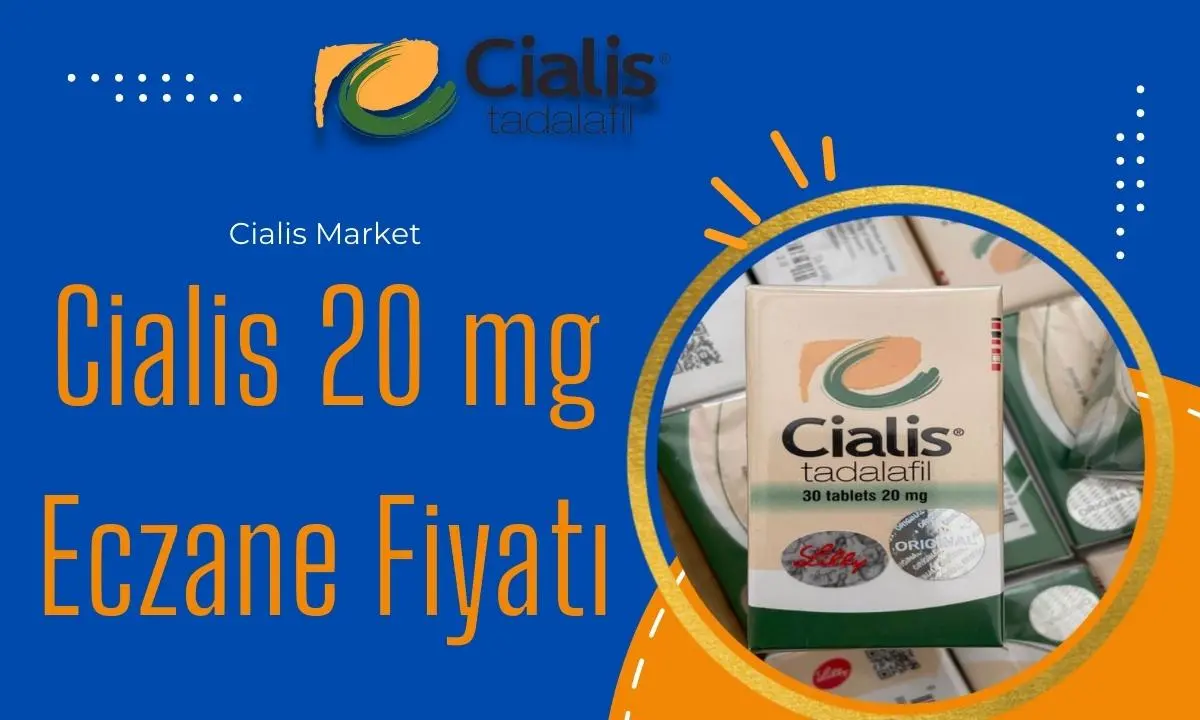 Cialis 20 mg Eczane Fiyatı