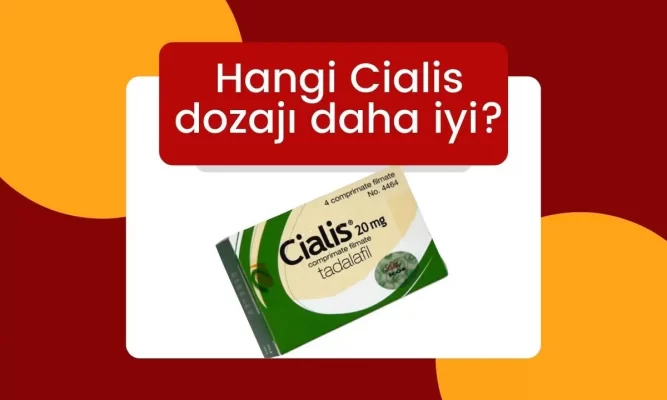 Hangi cialis dozajı daha iyi?