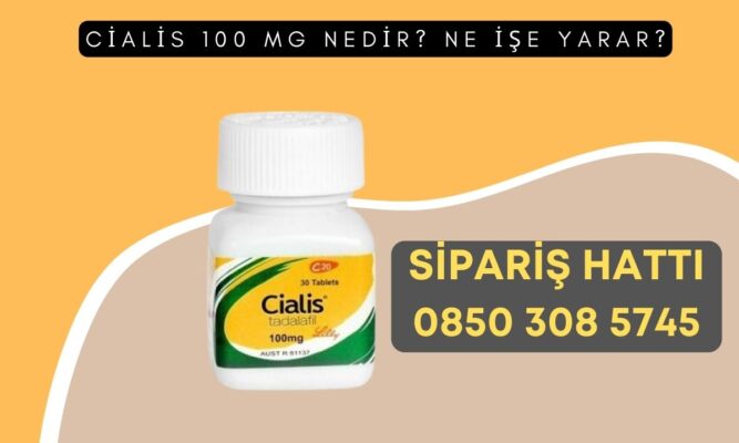 Cialis 100 mg nedir ne işe yarar